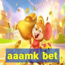 aaamk bet